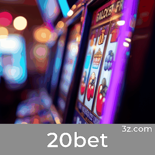 20bet: O Paraíso dos Jogos Seletos e Diversificados